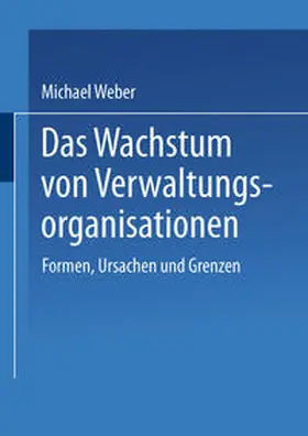 Das Wachstum von Verwaltungsorganisationen | E-Book | sack.de
