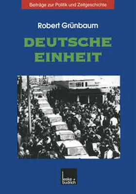 Grünbaum |  Deutsche Einheit | eBook | Sack Fachmedien