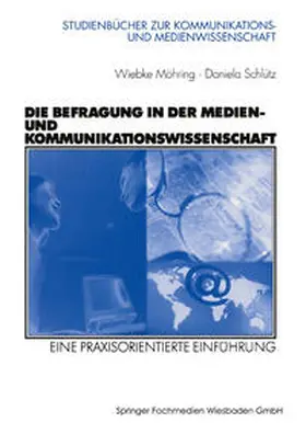 Möhring / Schlütz |  Die Befragung in der Medien- und Kommunikationswissenschaft | eBook | Sack Fachmedien