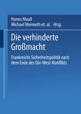 Maull / Meimeth / Neßhöver |  Die verhinderte Großmacht | eBook | Sack Fachmedien