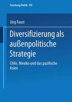 Faust |  Diversifizierung als außenpolitische Strategie | eBook | Sack Fachmedien