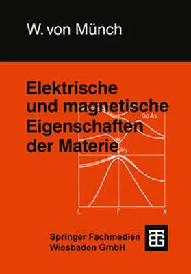 Münch |  Elektrische und magnetische Eigenschaften der Materie | eBook | Sack Fachmedien