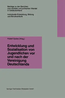 Sydow |  Entwicklung und Sozialisation von Jugendlichen vor und nach der Vereinigung Deutschlands | eBook | Sack Fachmedien