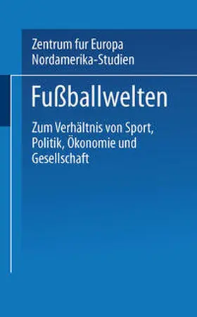Lösche / Ruge / Stolz |  Fußballwelten | eBook | Sack Fachmedien
