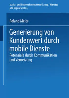 Meier | Generierung von Kundenwert durch mobile Dienste | E-Book | www2.sack.de