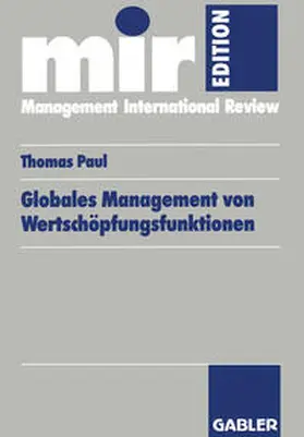 Paul |  Globales Management von Wertschöpfungsfunktionen | eBook | Sack Fachmedien