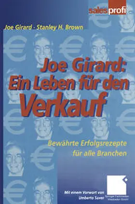 Girard / Brown |  Joe Girard: Ein Leben für den Verkauf | eBook | Sack Fachmedien