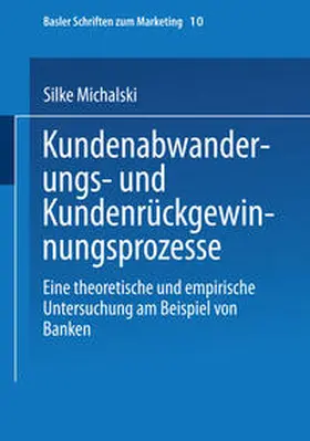 Michalski |  Kundenabwanderungs- und Kundenrückgewinnungsprozesse | eBook | Sack Fachmedien