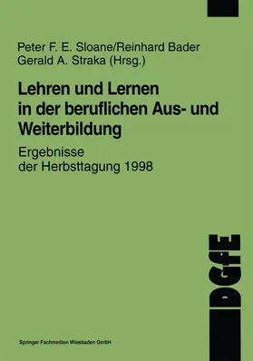 Sloane | Lehren und Lernen in der beruflichen Aus- und Weiterbildung | Buch | 978-3-663-10644-9 | sack.de