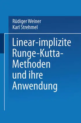 Weiner |  Linear-implizite Runge-Kutta-Methoden und ihre Anwendung | eBook | Sack Fachmedien