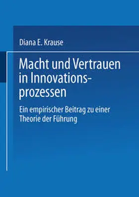Krause |  Macht und Vertrauen in Innovationsprozessen | eBook | Sack Fachmedien