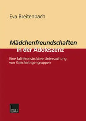 Breitenbach |  Mädchenfreundschaften in der Adoleszenz | eBook | Sack Fachmedien