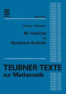  M-matrices in Numerical Analysis | eBook | Sack Fachmedien