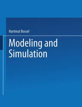 Bossel | Modeling and Simulation | Buch | 978-3-663-10823-8 | www2.sack.de