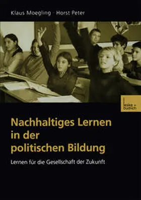 Moegling / Peter | Nachhaltiges Lernen in der politischen Bildung | E-Book | sack.de