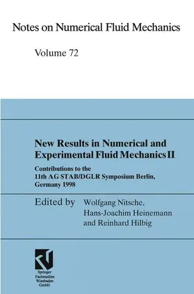 Nitsche / Hilbig / Heinemann |  New Results in Numerical and Experimental Fluid Mechanics II | Buch |  Sack Fachmedien