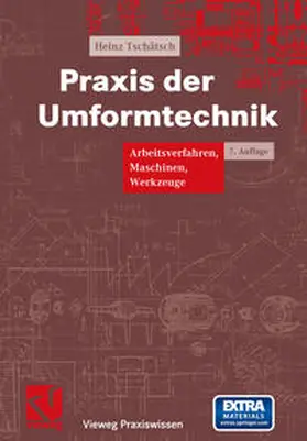 Tschätsch |  Praxis der Umformtechnik | eBook | Sack Fachmedien