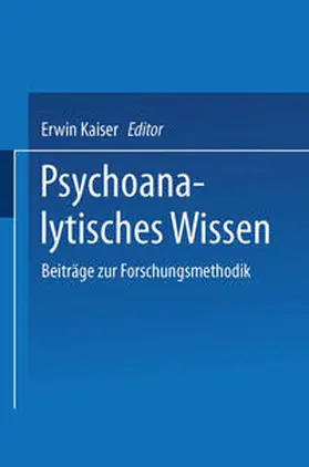 Kaiser |  Psychoanalytisches Wissen | eBook | Sack Fachmedien