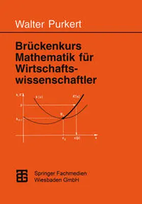 Purkert |  Brückenkurs Mathematik für Wirtschaftswissenschaftler | eBook | Sack Fachmedien