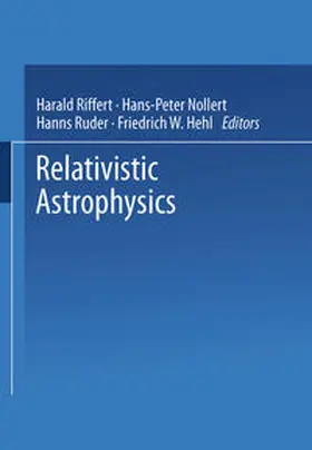 Riffert / Ruder / Nollert |  Relativistic Astrophysics | eBook | Sack Fachmedien