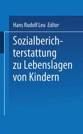 Leu |  Sozialberichterstattung zu Lebenslagen von Kindern | eBook | Sack Fachmedien