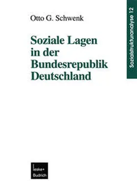 Schwenk |  Soziale Lagen in der Bundesrepublik Deutschland | eBook | Sack Fachmedien