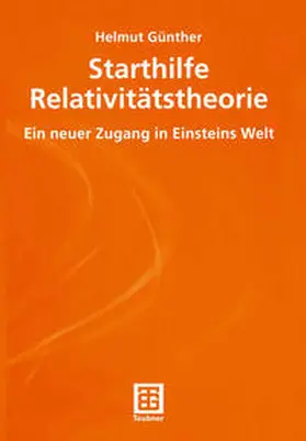 Günther |  Starthilfe Relativitätstheorie | eBook | Sack Fachmedien