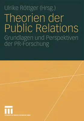 Röttger |  Theorien der Public Relations | eBook | Sack Fachmedien