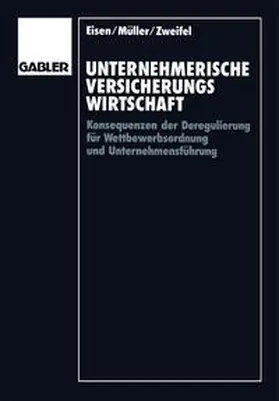 Müller / Zweifel |  Unternehmerische Versicherungswirtschaft | eBook | Sack Fachmedien