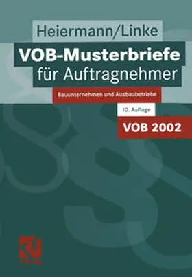 Heiermann / Linke |  VOB-Musterbriefe für Auftragnehmer | eBook | Sack Fachmedien