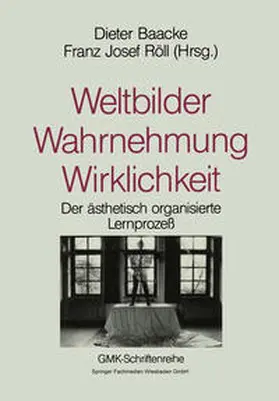 Baacke |  Weltbilder Wahrnehmung Wirklichkeit | eBook | Sack Fachmedien