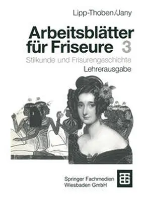 Lipp-Thoben |  Arbeitsblätter für Friseure | eBook | Sack Fachmedien