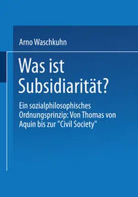 Waschkuhn |  Was ist Subsidiarität? | eBook | Sack Fachmedien