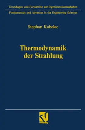 Kabelac |  Thermodynamik der Strahlung | eBook | Sack Fachmedien