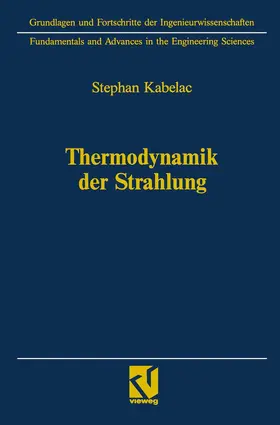Kabelac |  Thermodynamik der Strahlung | Buch |  Sack Fachmedien