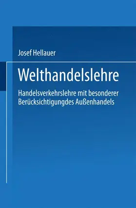 Hellauer |  Welthandelslehre | Buch |  Sack Fachmedien