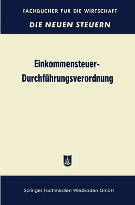  Einkommensteuer-Durchführungsverordnung (EStDV 1957) | Buch |  Sack Fachmedien