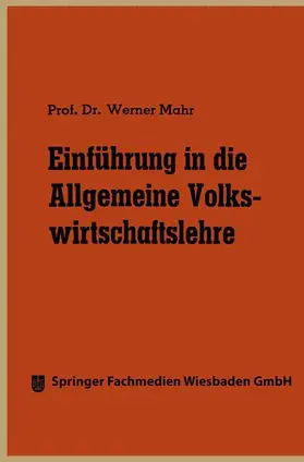 Mahr |  Einführung in die Allgemeine Volkswirtschaftslehre | Buch |  Sack Fachmedien