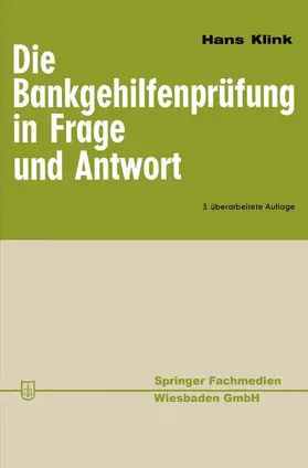 Klink |  Die Bankgehilfenprüfung in Frage und Antwort | Buch |  Sack Fachmedien