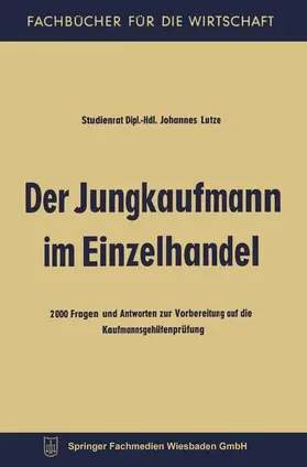 Lutze |  Der Jungkaufmann im Einzelhandel | Buch |  Sack Fachmedien