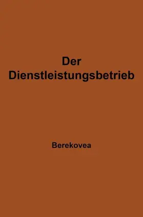 Berekoven |  Der Dienstleistungsbetrieb | Buch |  Sack Fachmedien