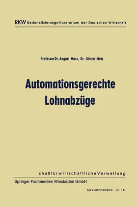 Metz / Marx |  Automationsgerechte Lohnabzüge | Buch |  Sack Fachmedien