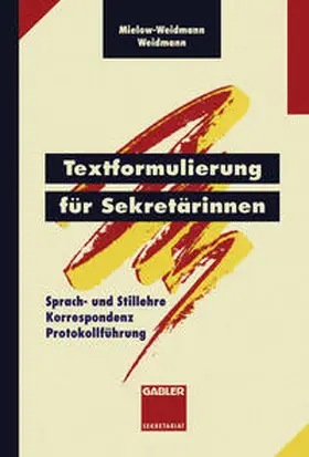 Mielow-Weidmann / Weidmann |  Textformulierung für Sekretärinnen | eBook | Sack Fachmedien