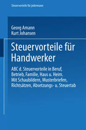 Amann / Johansen |  Steuervorteile für Handwerker | eBook | Sack Fachmedien