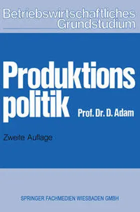 Adam |  Produktionspolitik | eBook | Sack Fachmedien