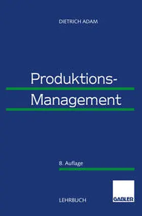 Adam |  Produktions-Management | eBook | Sack Fachmedien