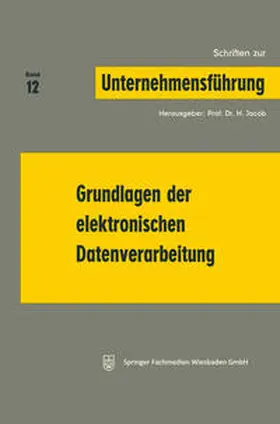 Jacob |  Grundlagen der elektronischen Datenverarbeitung | eBook | Sack Fachmedien