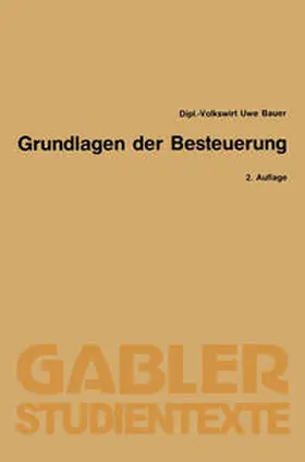 Bauer |  Grundlagen der Besteuerung | eBook | Sack Fachmedien