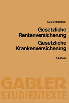 Ketteler |  Gesetzliche Rentenversicherung, Gesetzliche Krankenversicherung | eBook | Sack Fachmedien