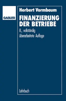 Vormbaum |  Finanzierung der Betriebe | eBook | Sack Fachmedien